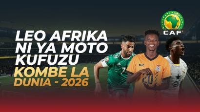 Leo Afrika Ni Ya Moto Kufuzu Kombe la Dunia 2026